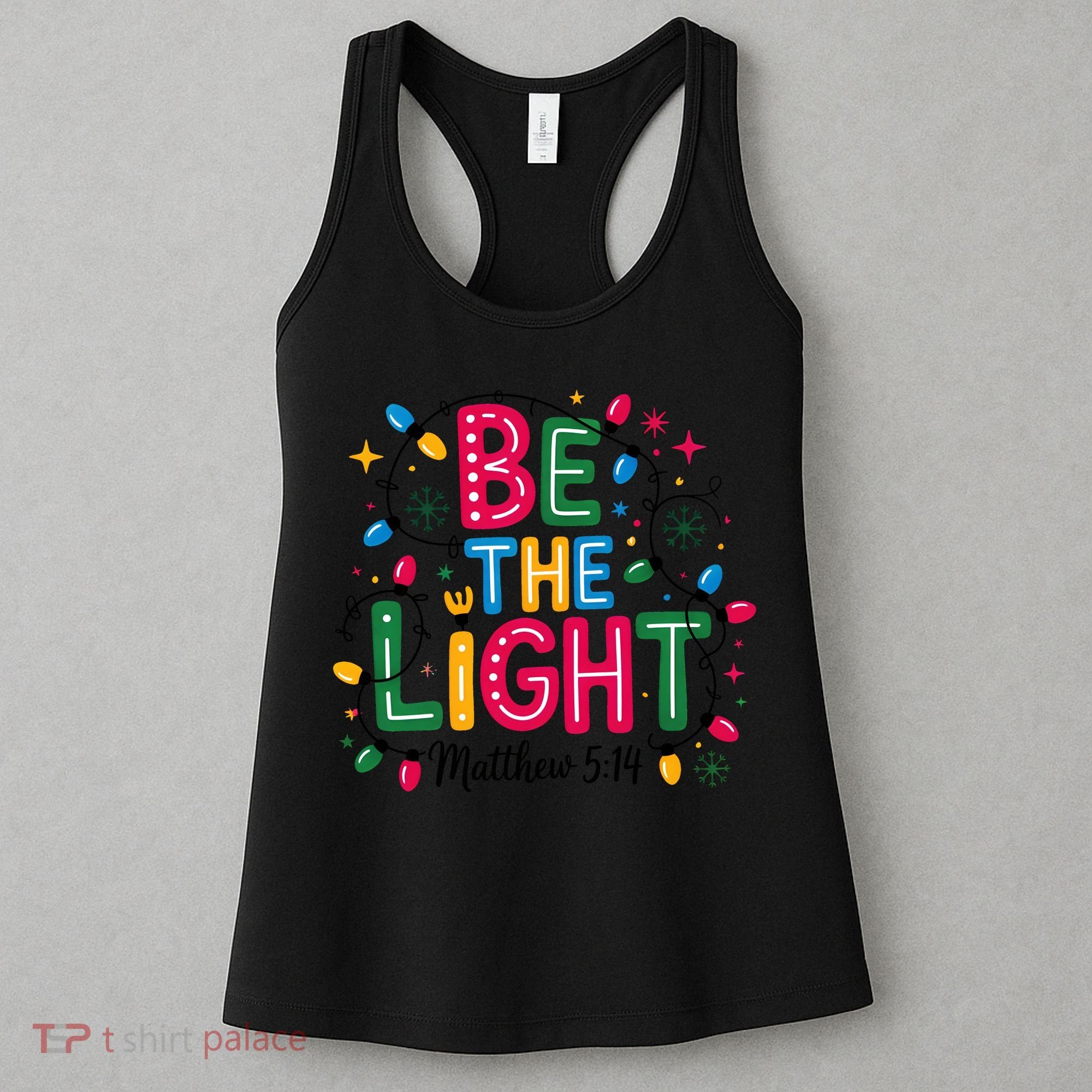 Christmas Light Be The Light Matthew Christian Women's Tank Top