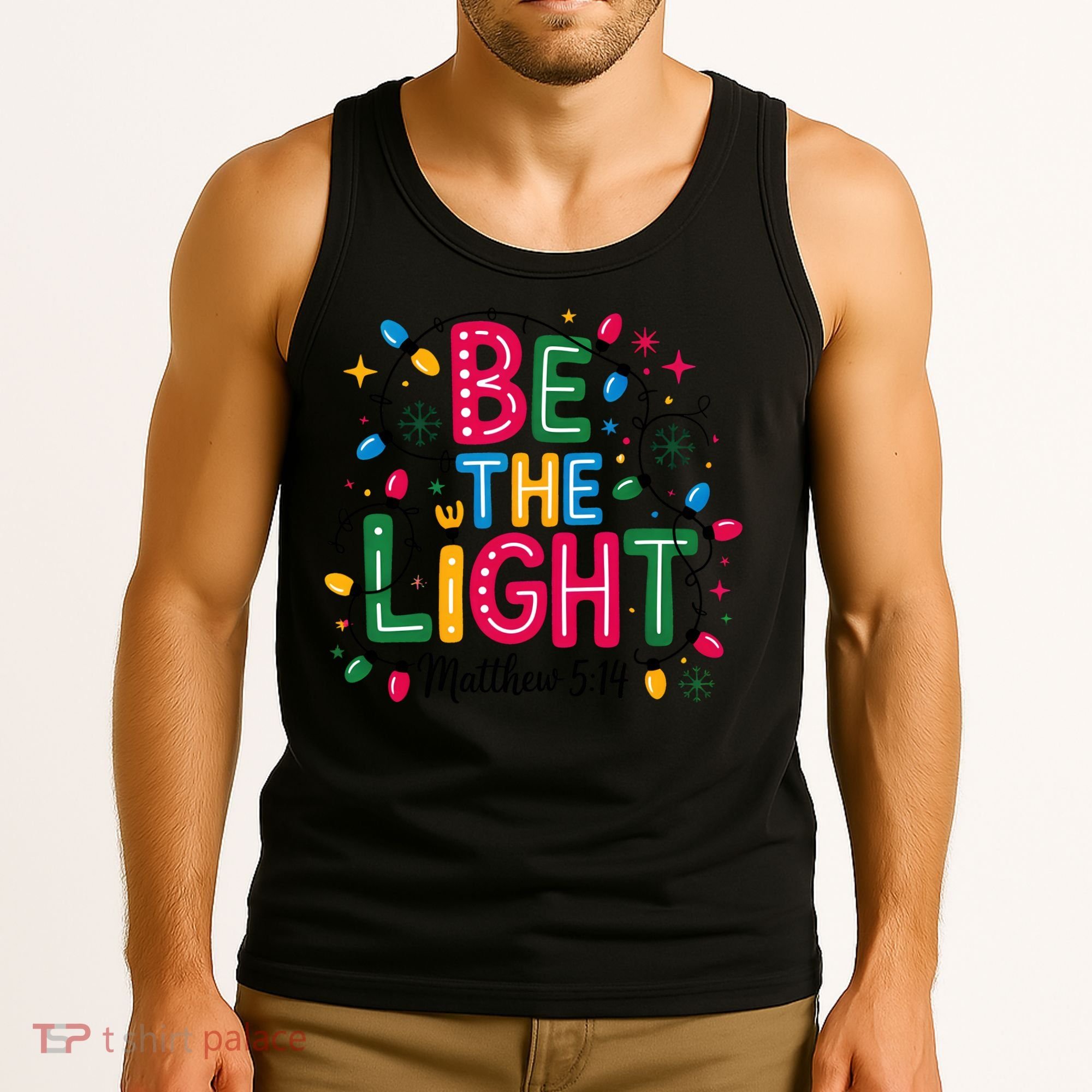 Christmas Light Be The Light Matthew Christian Tank Top