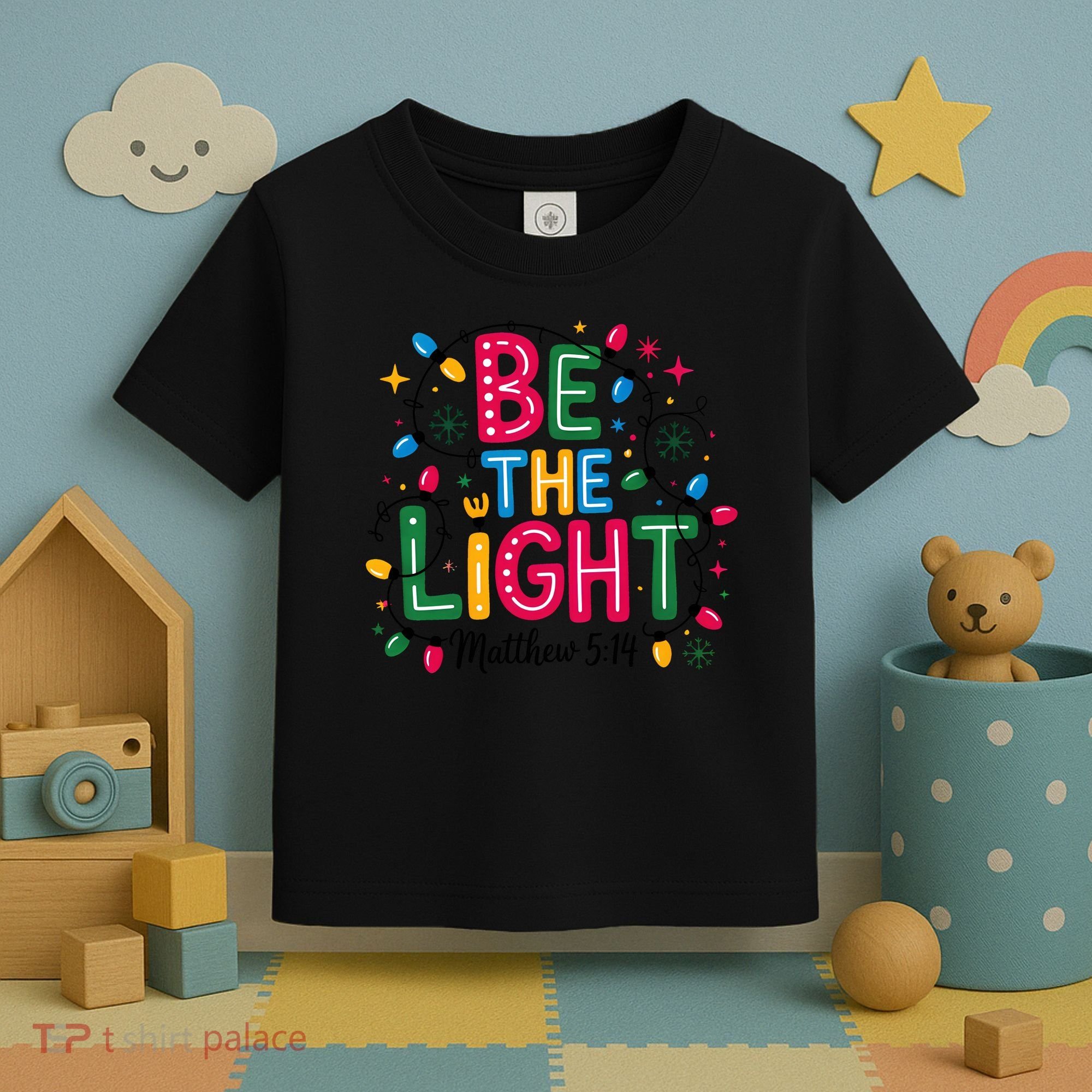 Christmas Light Be The Light Matthew Christian Toddler T-Shirt