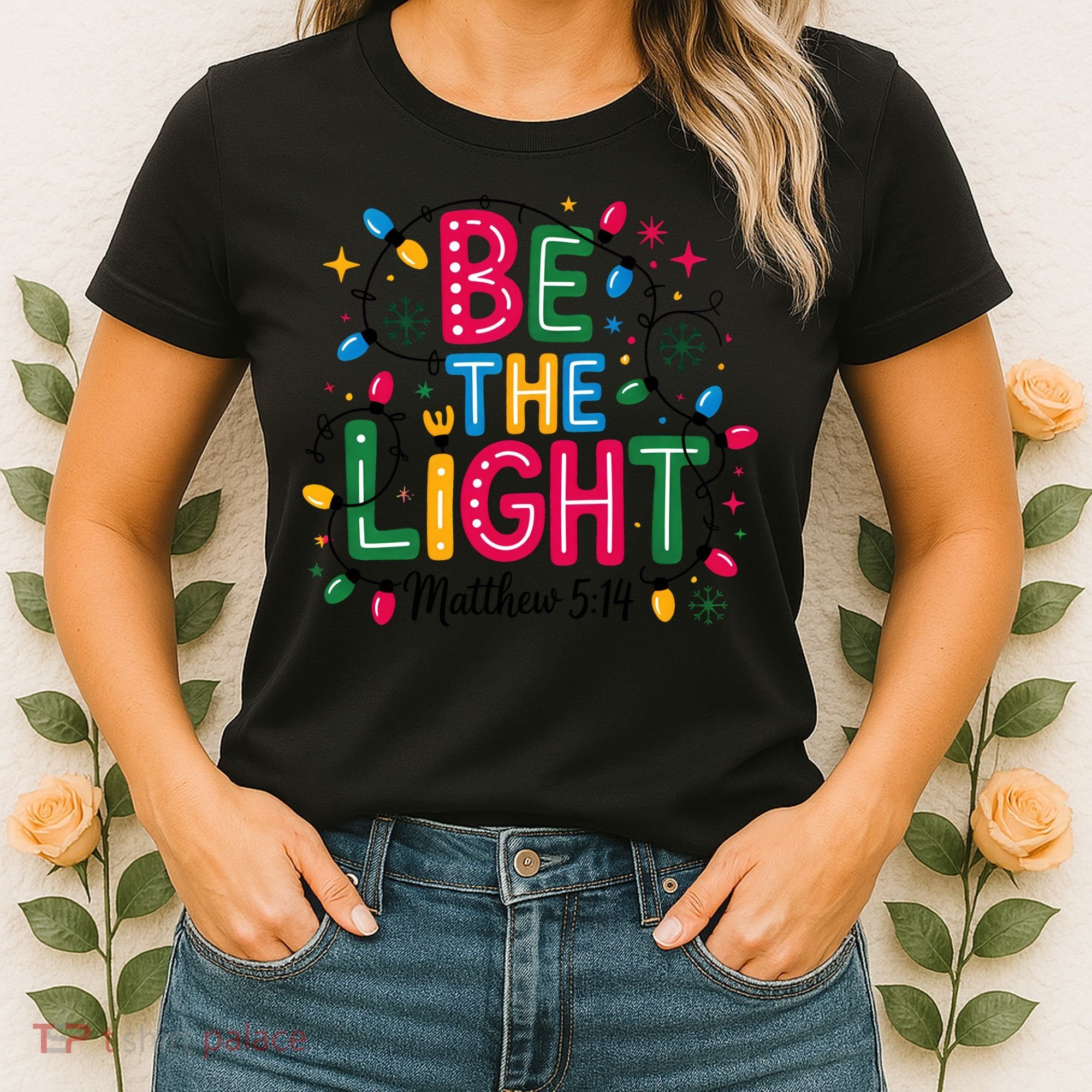 Christmas Light Be The Light Matthew Christian Women's T-Shirt
