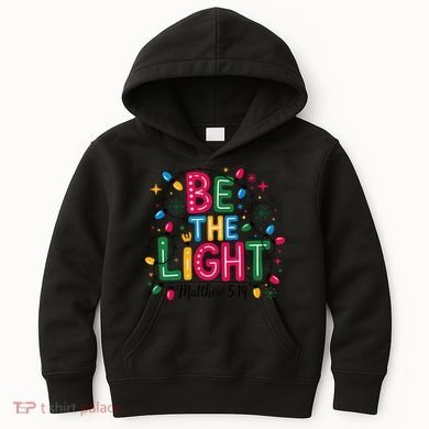 Christmas Light Be The Light Matthew Christian Kids Hoodie