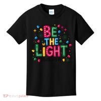 Christmas Light Be The Light Matthew Christian Kids T-Shirt thumb 0