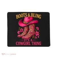 Cowgirl Lover Boots And Bling Its A Cowgirl Thing Country  Mousepad thumb 0