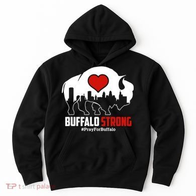 Choose Love Buffalo Strong Pray For Buffalo Hoodie