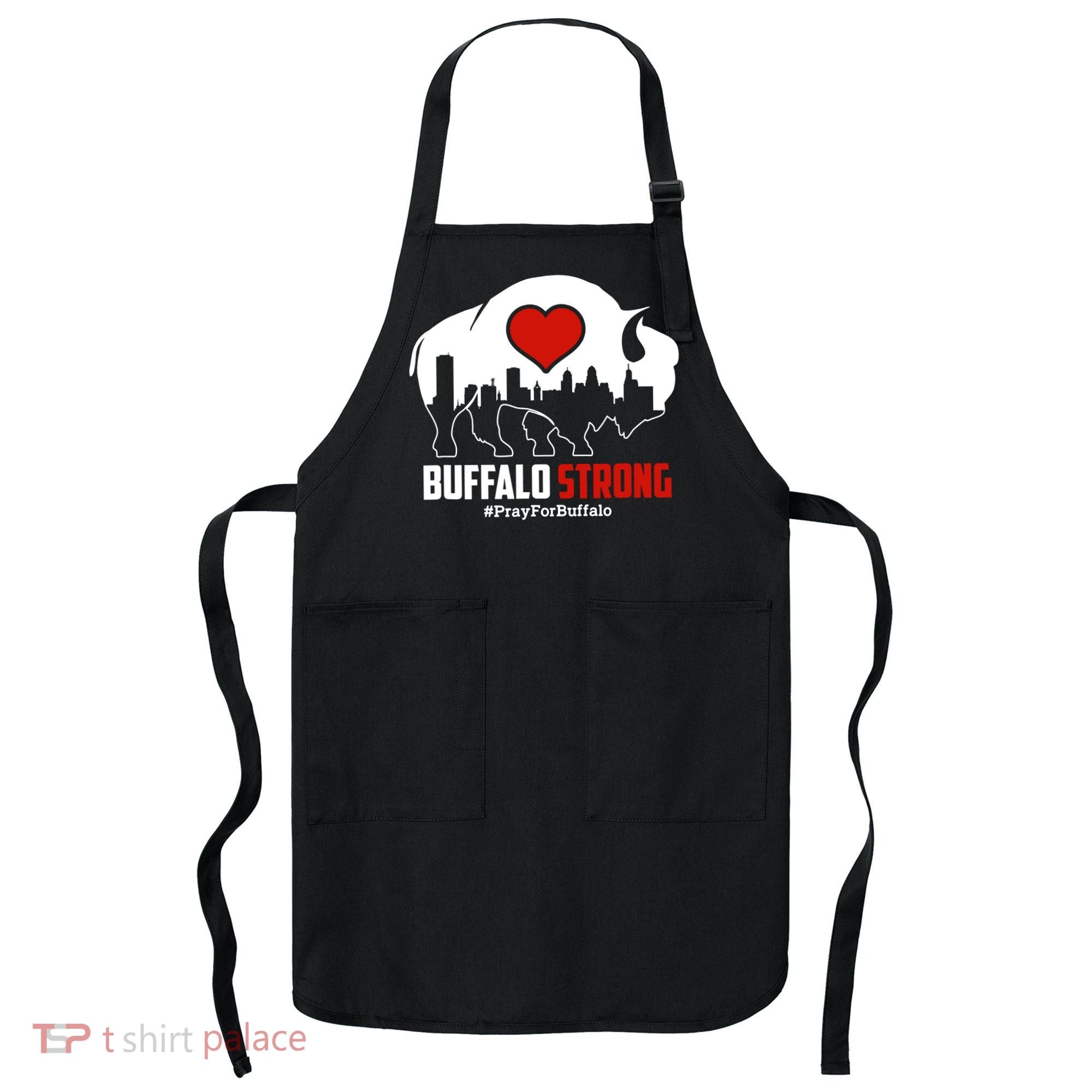 Choose Love Buffalo Strong Pray For Buffalo Apron
