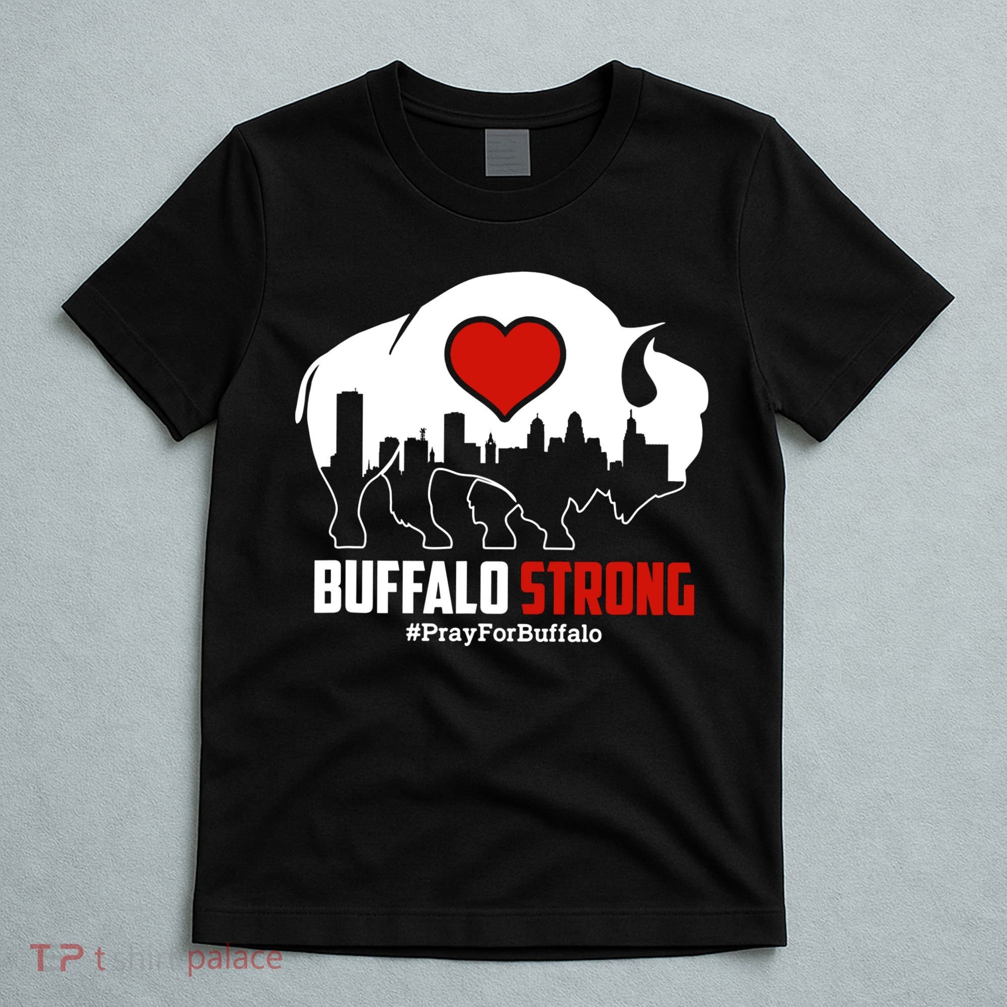 Choose Love Buffalo Strong Pray For Buffalo T-Shirt