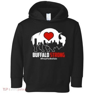 Choose Love Buffalo Strong Pray For Buffalo Toddler Hoodie