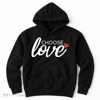 Choose Love Be Kind Hoodie