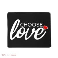 Choose Love Be Kind Mousepad thumb 0