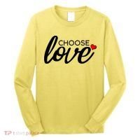 Choose Love Be Kind Long Sleeve Shirt thumb 0