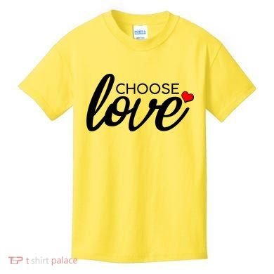 Choose Love Be Kind Kids T-Shirt