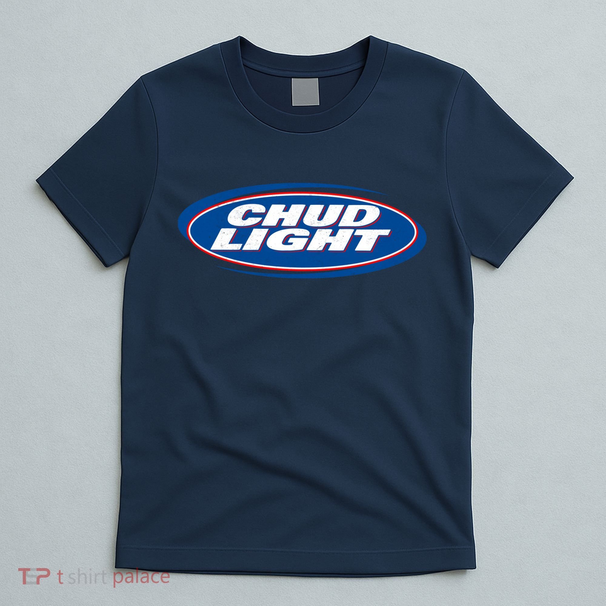 Chud Light Beer T-Shirt