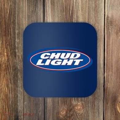Chud Light Beer Coaster