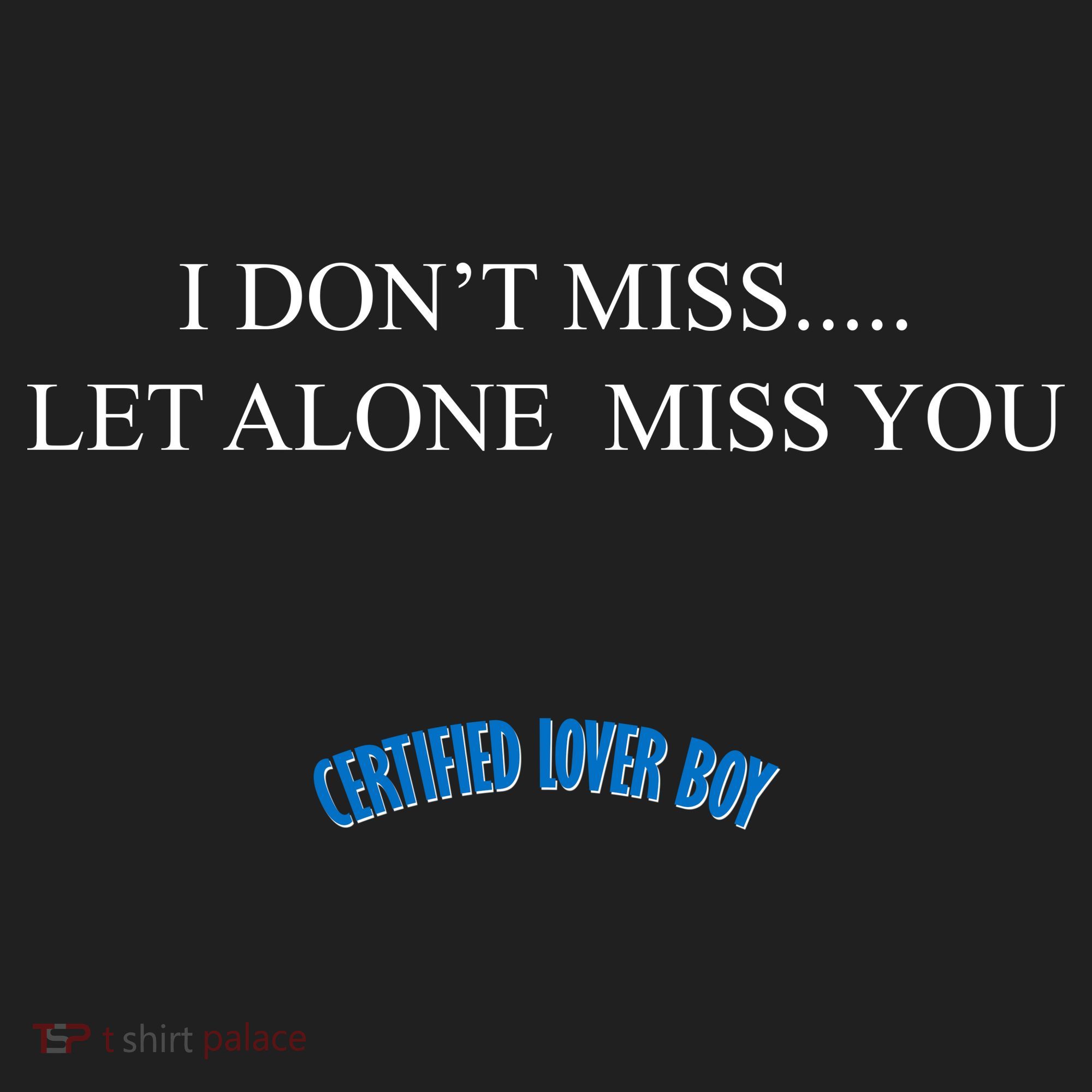 Certified Lover Boy I Don't Miss You Beanie