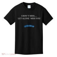Certified Lover Boy I Don't Miss You Kids T-Shirt thumb 0