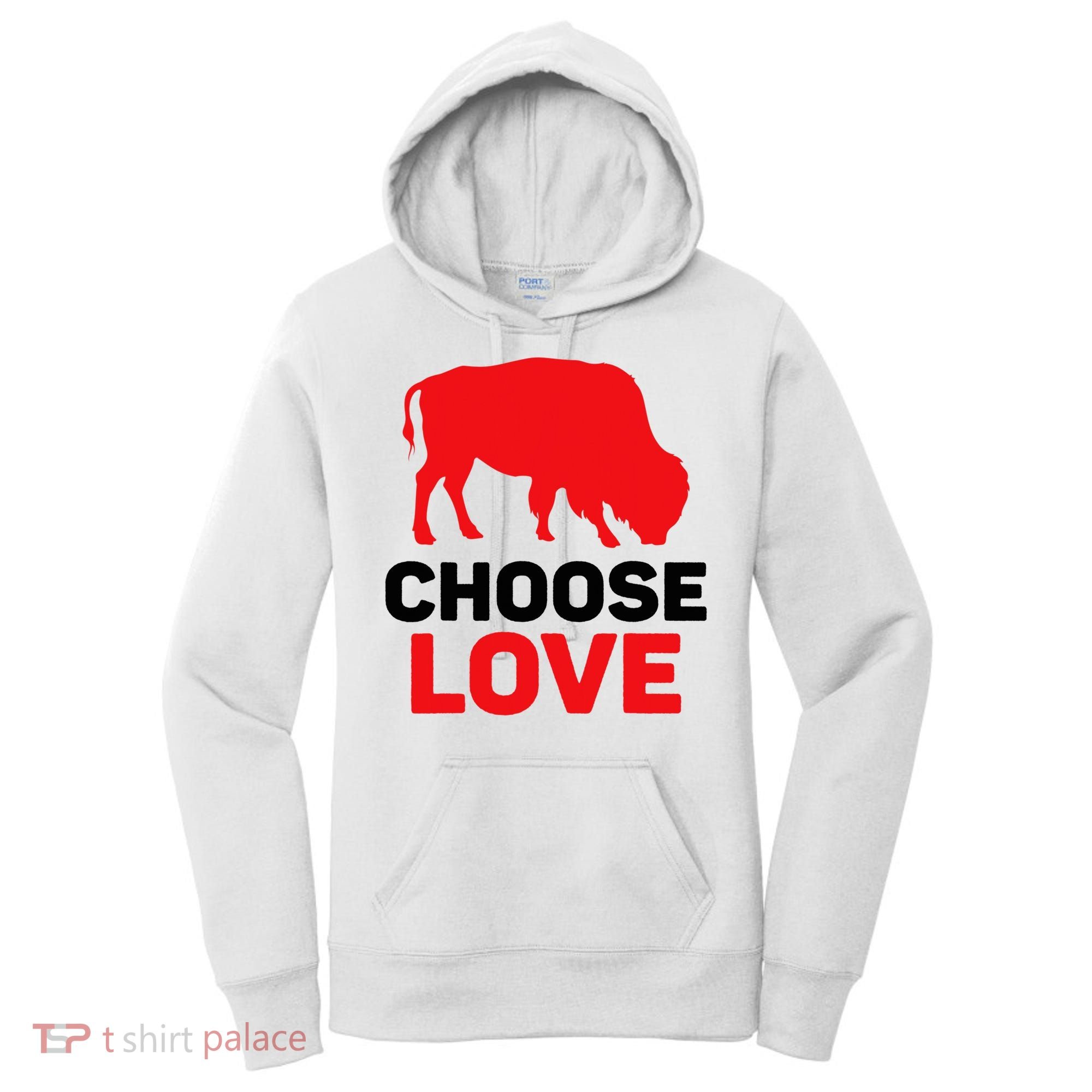 Choose Love Buffalo Choose Love Bills Women's Hoodie