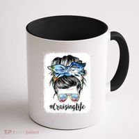 Cruising Life Cruise Messy Bun Hair Sunglasses Mom Great Gift Coffee Mug thumb 1