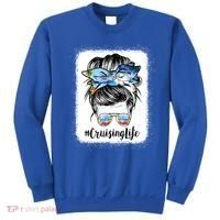 Cruising Life Cruise Messy Bun Hair Sunglasses Mom Great Gift Sweatshirt thumb 0