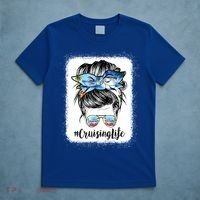 Cruising Life Cruise Messy Bun Hair Sunglasses Mom Great Gift T-Shirt thumb 5