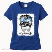 Cruising Life Cruise Messy Bun Hair Sunglasses Mom Great Gift Women's T-Shirt thumb 0