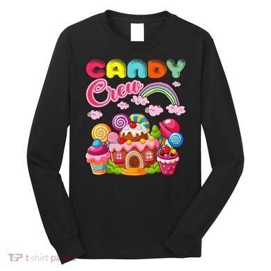 Candy Land Candy Crew Decorations Sweetie Candy Squad Long Sleeve Shirt