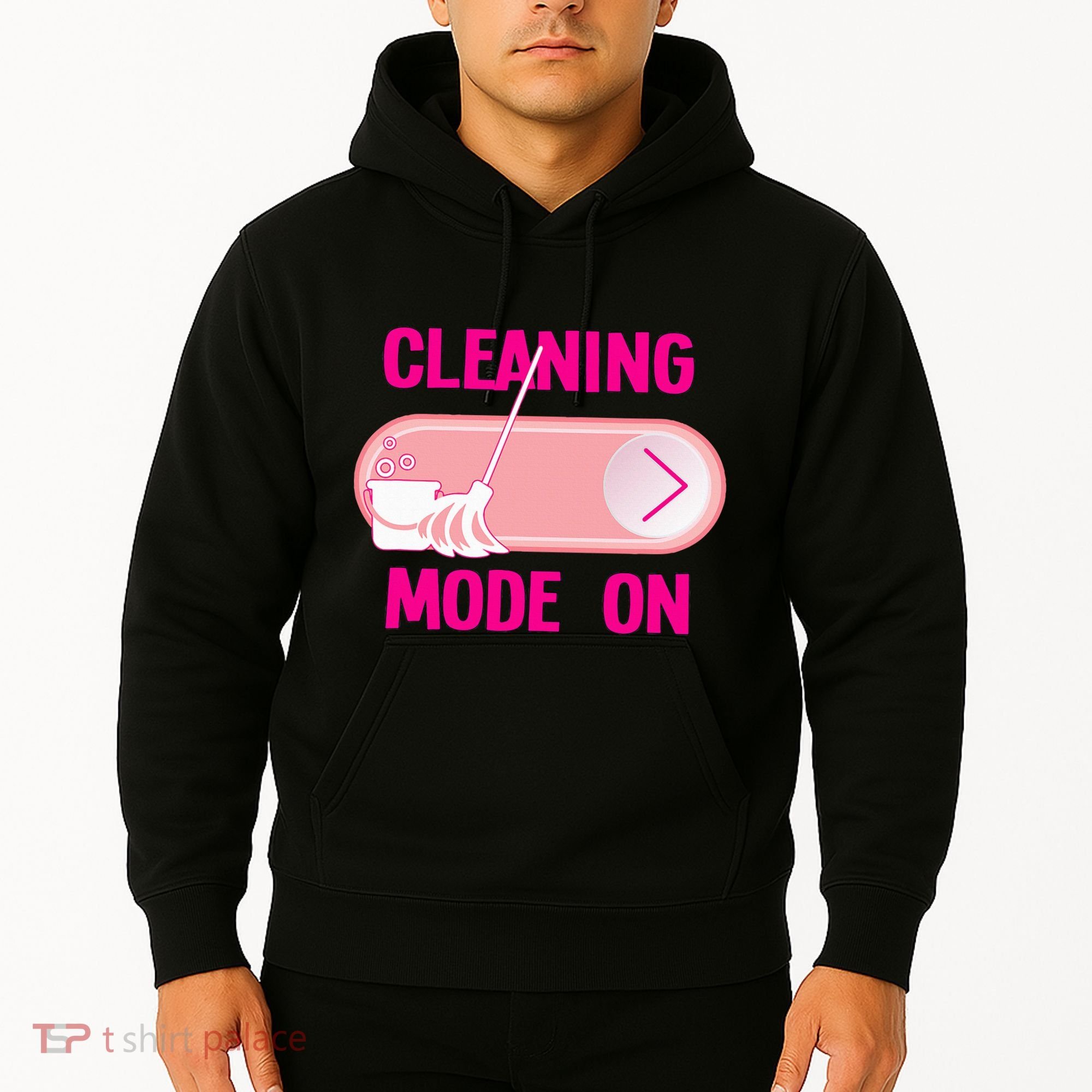Cleaning Lady Cleaning Mode On Housekeeper Hoodie