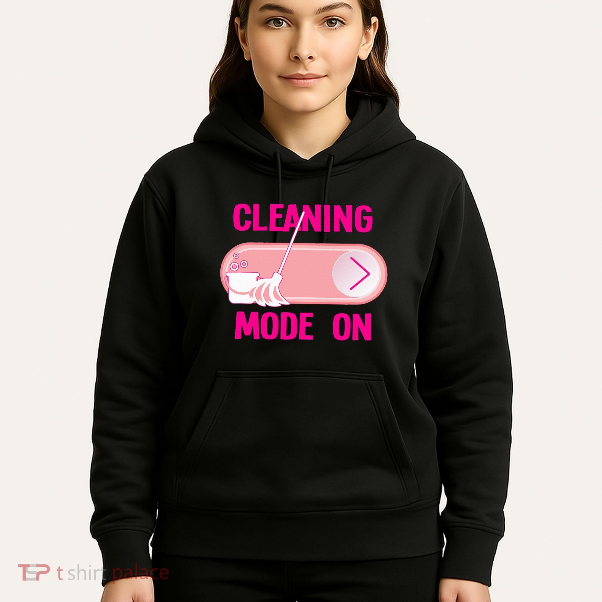 Cleaning Lady Cleaning Mode On Housekeeper Hoodie