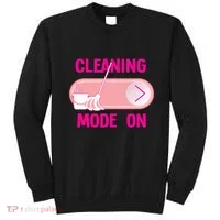 Cleaning Lady Cleaning Mode On Housekeeper Sweatshirt thumb 0