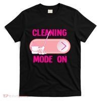 Cleaning Lady Cleaning Mode On Housekeeper T-Shirt thumb 0