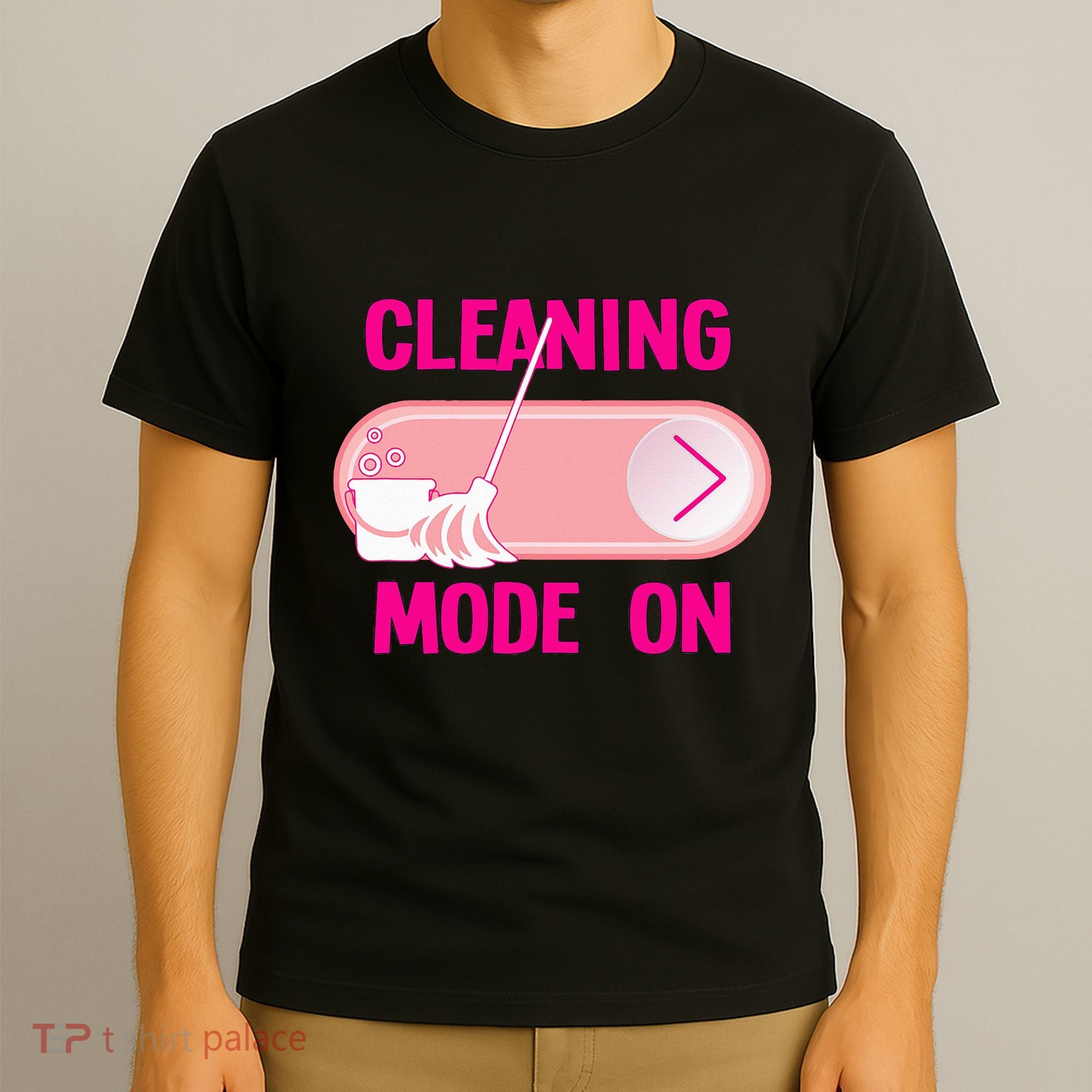 Cleaning Lady Cleaning Mode On Housekeeper T-Shirt