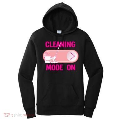 Cleaning Lady Cleaning Mode On Housekeeper Women's Hoodie