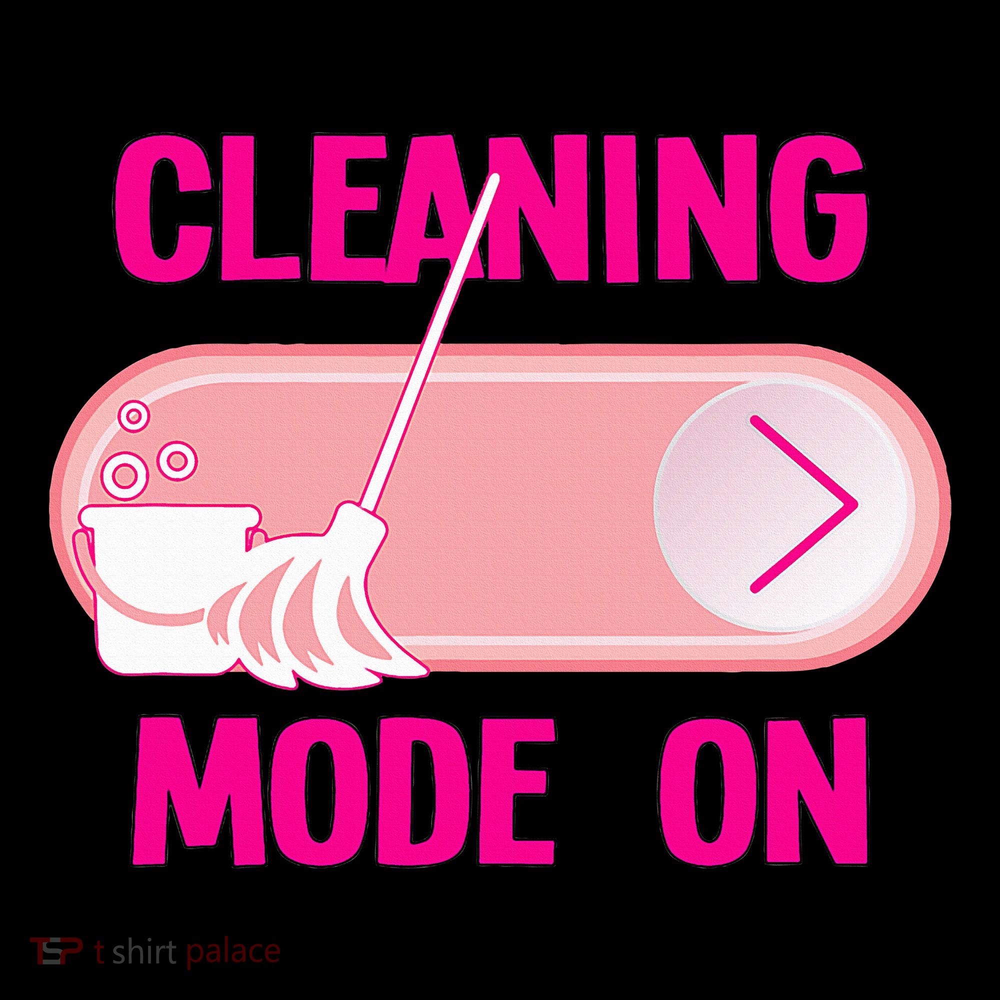 Cleaning Lady Cleaning Mode On Housekeeper Women's Hoodie