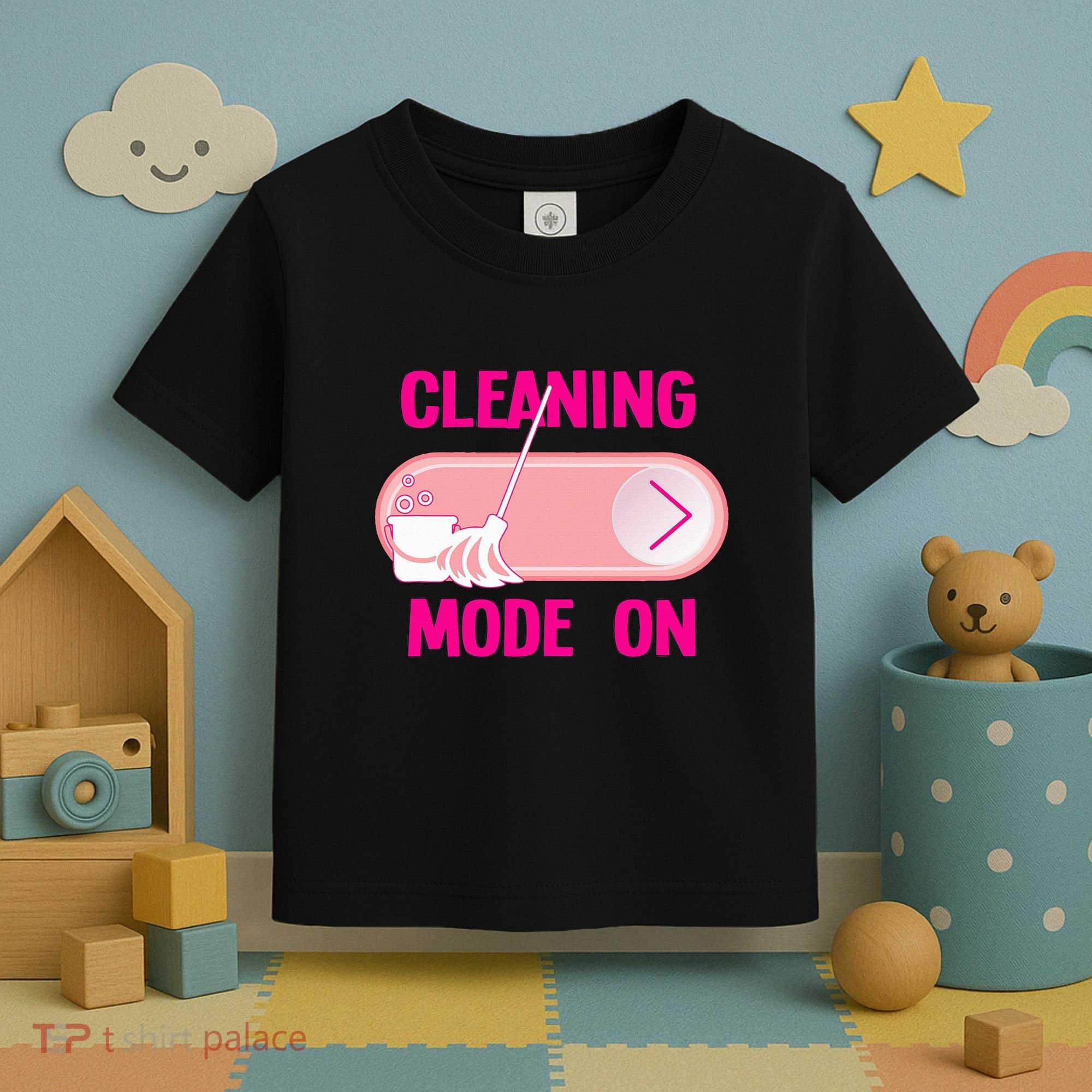Cleaning Lady Cleaning Mode On Housekeeper Toddler T-Shirt
