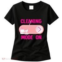 Cleaning Lady Cleaning Mode On Housekeeper Women's T-Shirt thumb 0