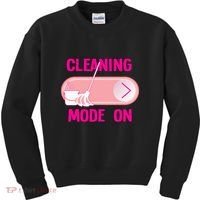Cleaning Lady Cleaning Mode On Housekeeper Kids Sweatshirt thumb 0