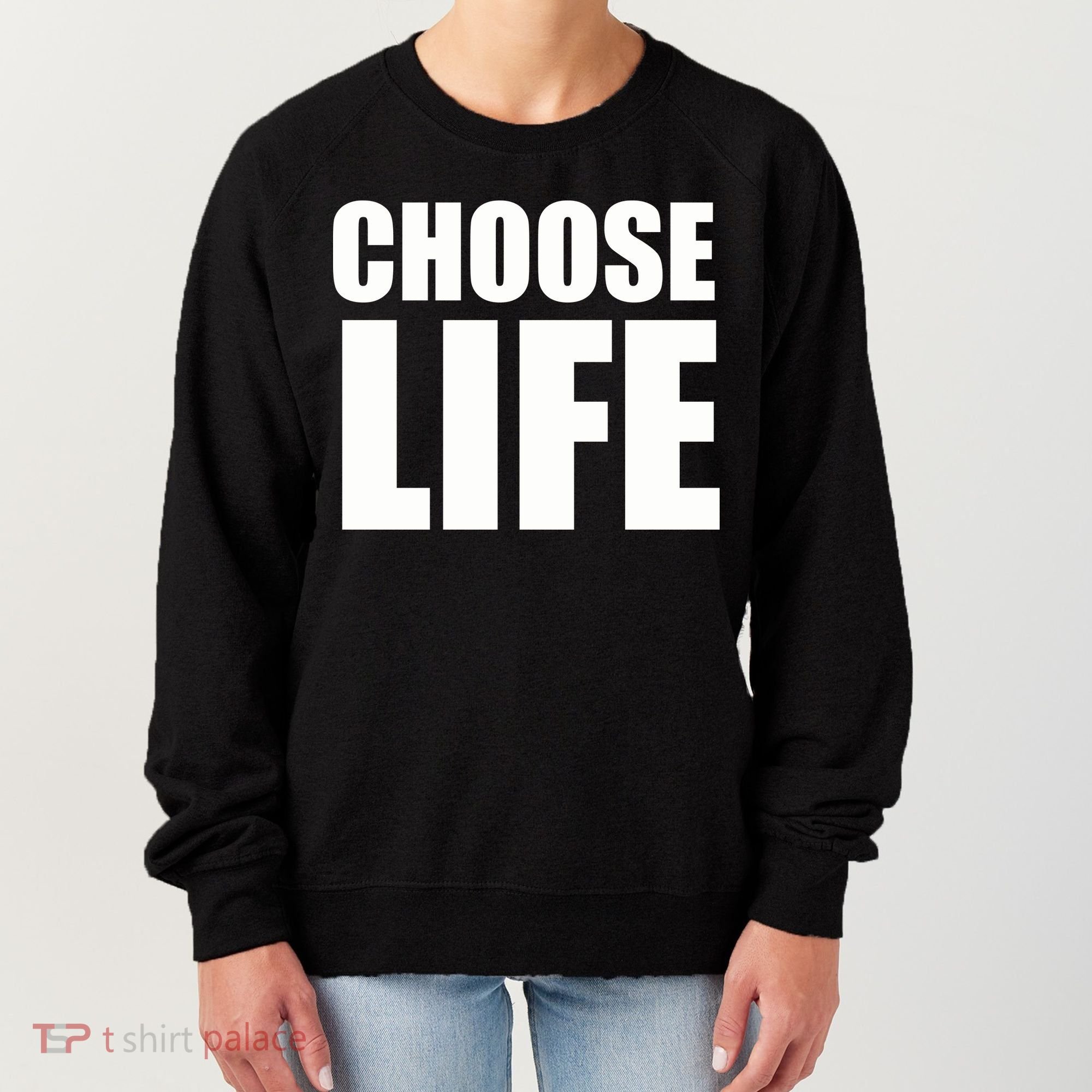 Choose Life Women's Sweatshirt