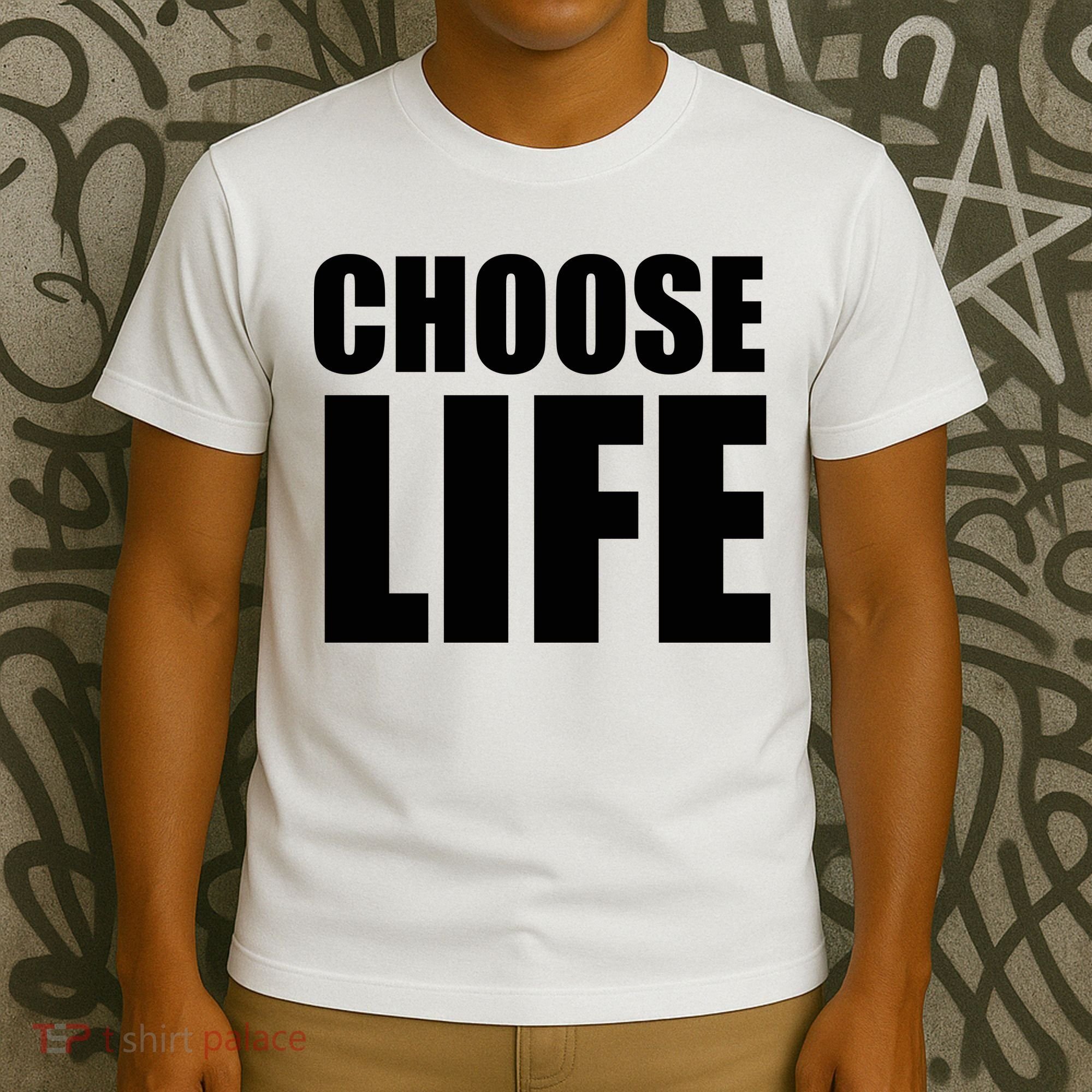 Choose Life T-Shirt