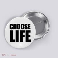 Choose Life Button thumb 0
