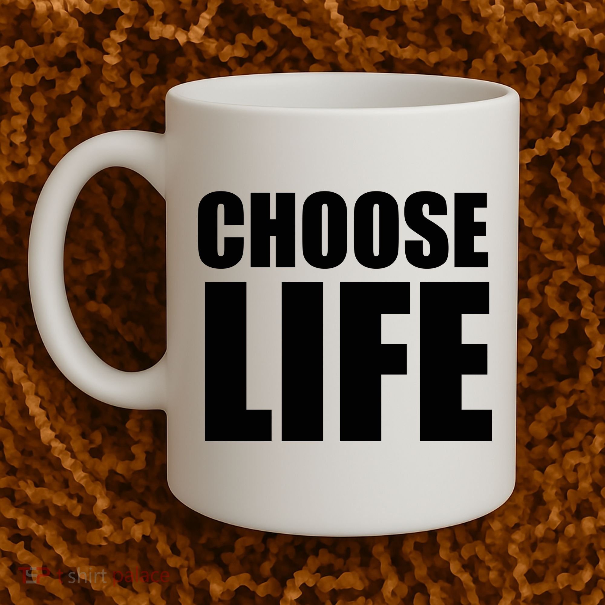 Choose Life Coffee Mug