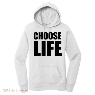 Choose Life Women's Hoodie
