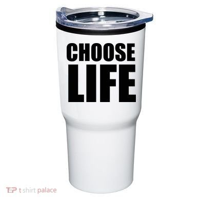 Choose Life Tumbler