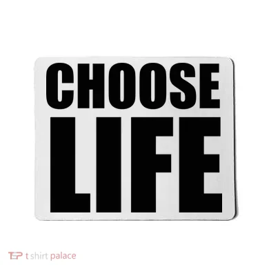 Choose Life Mousepad