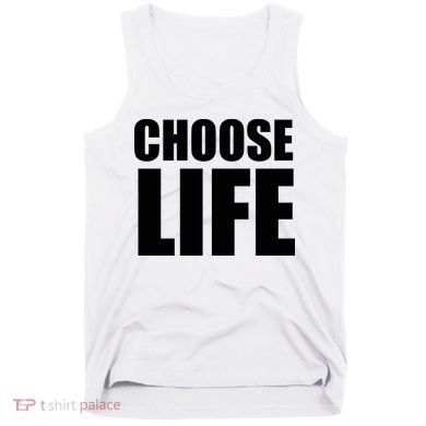 Choose Life Tank Top