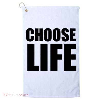 Choose Life Golf Towel