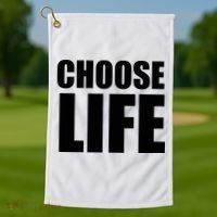 Choose Life Golf Towel thumb 1