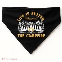 Campfire Lovers Campers Life Is Better Around The Campfire Gift USA-Made Doggie Bandana thumb 0