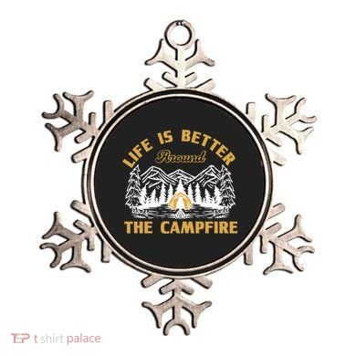 Campfire Lovers Campers Life Is Better Around The Campfire Gift Ornament