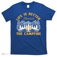 Campfire Lovers Campers Life Is Better Around The Campfire Gift T-Shirt thumb 0