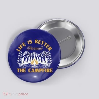 Campfire Lovers Campers Life Is Better Around The Campfire Gift Button