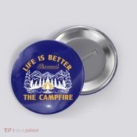 Campfire Lovers Campers Life Is Better Around The Campfire Gift Button thumb 0